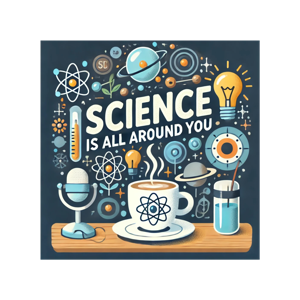 Science is all around us