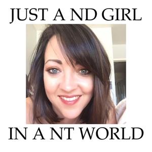 Just a ND Girl in a NT World