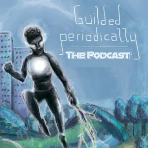 Guilded Periodically the Podcast