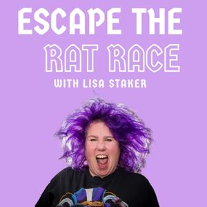 Escape The Rat Race