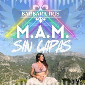 M.A.M. - Sin Capas