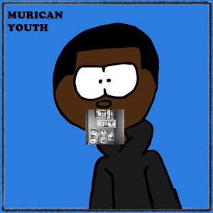 MURICAN YOUTH