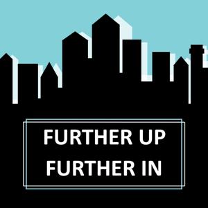 Further Up, Further In