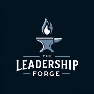 The Leadership Forge