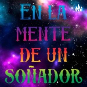 En la mente de un soñador