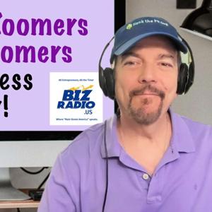 The Zoomers to Boomers Business Show