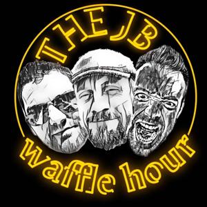 The JB Waffle Hour Podcast