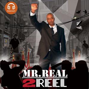MR REAL 2 REEL with micaal stevens
