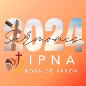 Sermones IPNA Rosa de Sarón