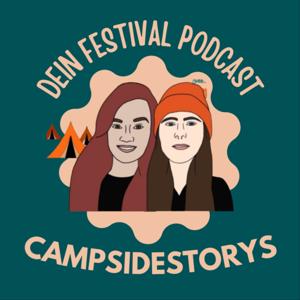 Campsidestorys - der Festival Podcast