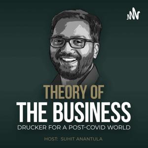 Theory Of The Business - Drucker For A Post-Covid World