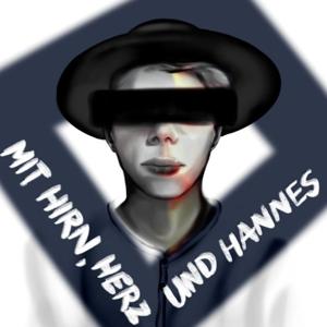 Mit Hirn, Herz und Hannes