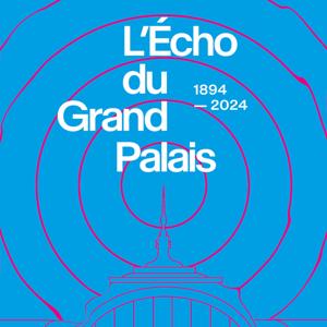 L'Echo du Grand Palais