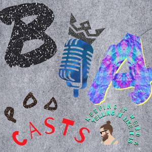 B A Podcast
