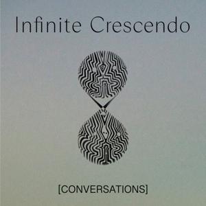 Infinite Crescendo