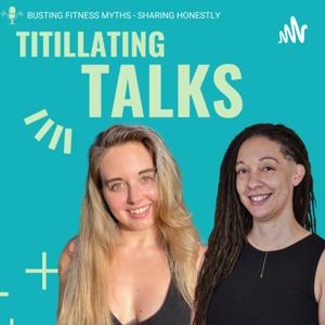 Titillating Talks