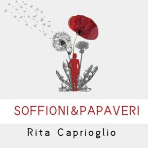 Soffioni e Papaveri (soffi di vita)