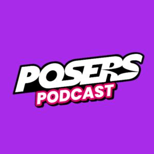 Posers podcast