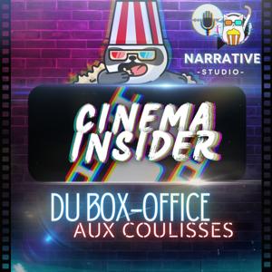 Cinema Insider : Du Box-office aux coulisses