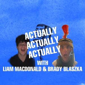 Actually, Actually, Actually.