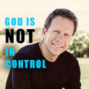 God Is NOT In Control