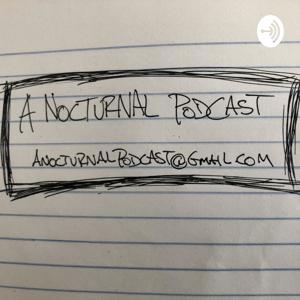 A Nocturnal Podcast