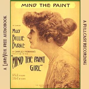 "Mind The Paint" Girl, The by Arthur Wing Pinero (1855 - 1934)