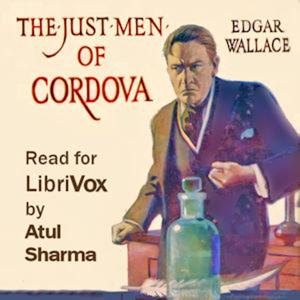 Just Men of Cordova, The by Edgar Wallace (1875 - 1932)