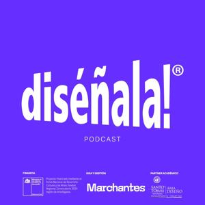 DISÉÑALA Podcast