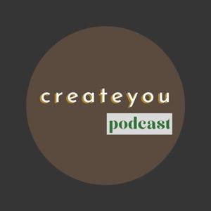 createyou Podcast