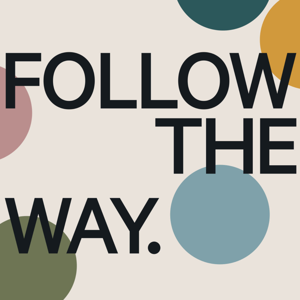 Follow the Way