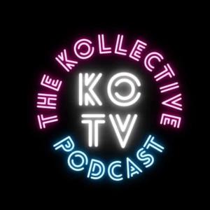 KOTV Presents The Kollective Podcast