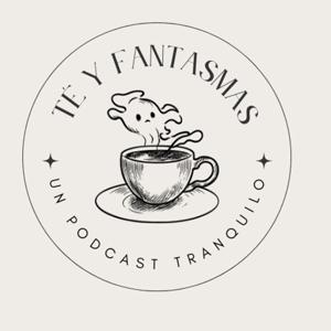 Té y fantasmas