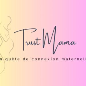 Trust Mama