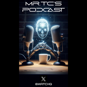 MR.TC'S PODCAST