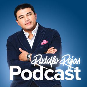 Rodolfo Rojas Podcast