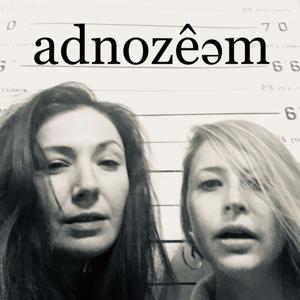 adnozêǝm podcast