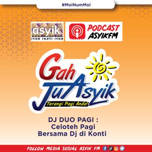 DJ DUO PAGI (Gah Ju Asyik, 8 Pagi - 11 Pagi)