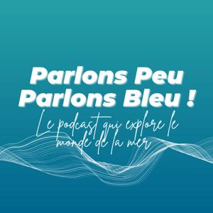 Parlons Peu, Parlons Bleu