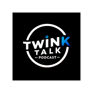 Twink Talk Podcast