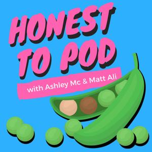 Honest To Pod