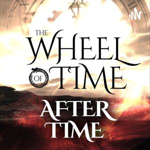 Wheel of Time: After Time by After Time