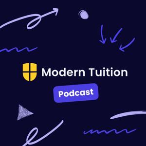 The Modern Tuition Podcast