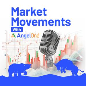 Market Movements with Angel One