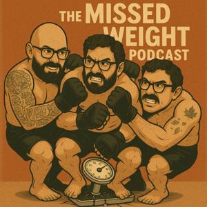 The Missed Weight Podcast
