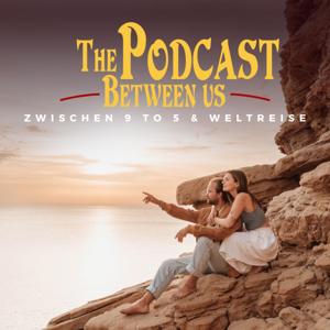 The Podcast Between Us