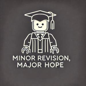 Minor Revision, Major Hope