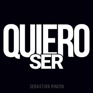 Quiero Ser