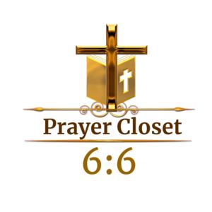The Prayer Closet 6:6 Podcast