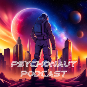 Psychonaut Podcast